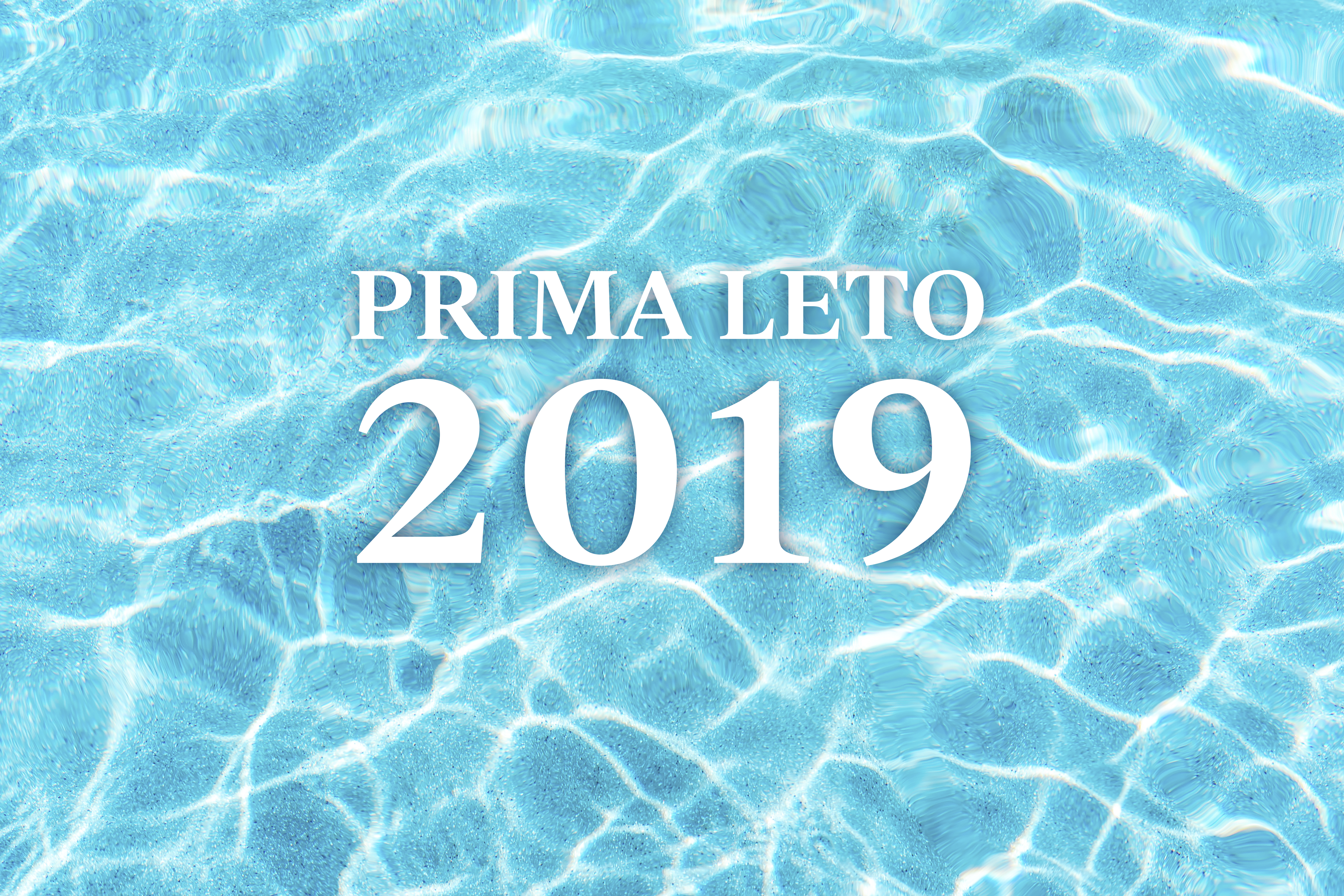 PRIMA LETO 2019